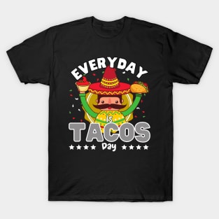 Everyday is Taco day T-Shirt